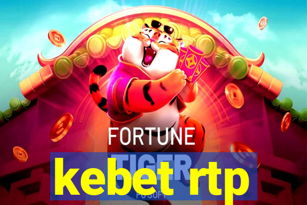 kebet rtp